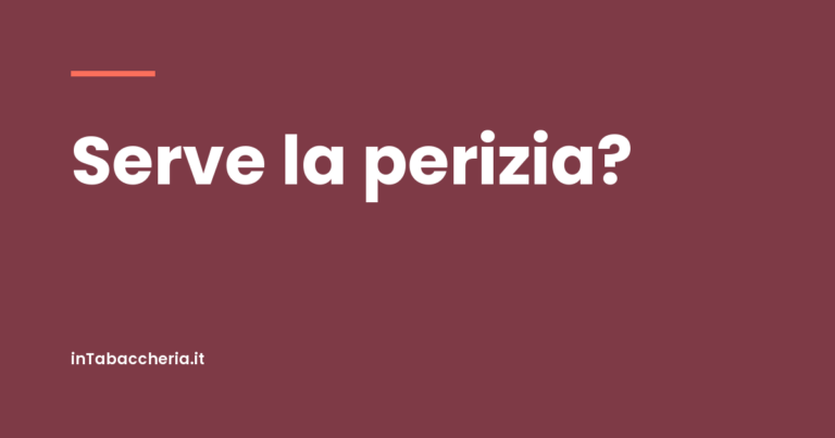 Copertina dell'articolo con la scritta «Serve la perizia?»