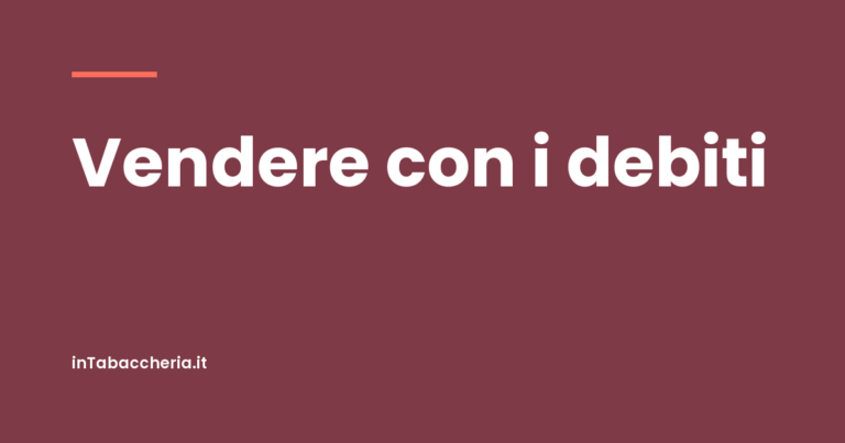 Copertina dell'articolo con la scritta «Vendere con i debiti»